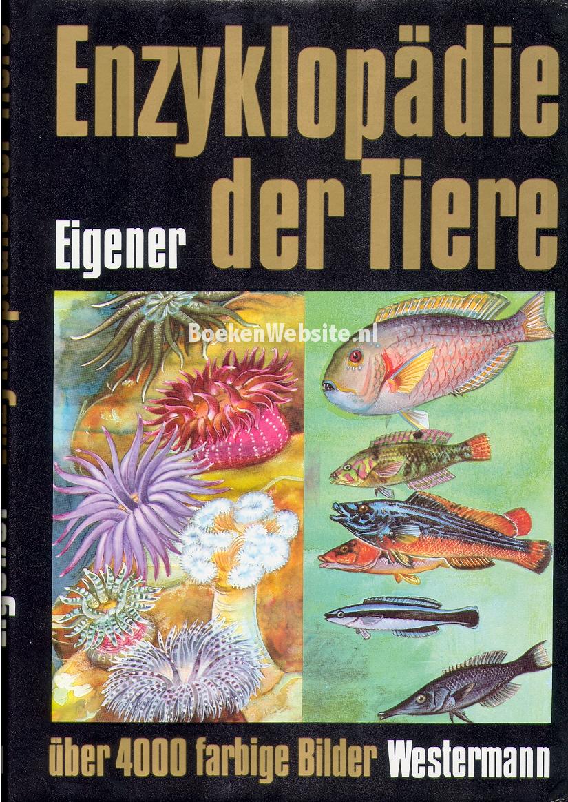 Enzyklopädie der Tiere, Eigener Wilhelm | BoekenWebsite.nl