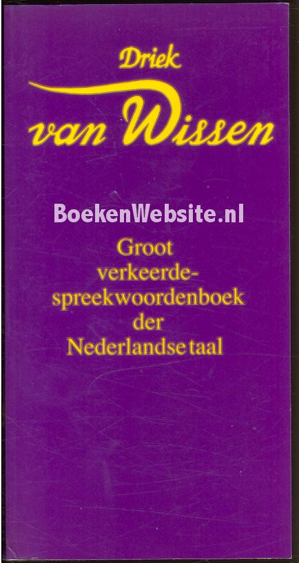 Groot verkeerde woordenboek der Nederlandse taal
