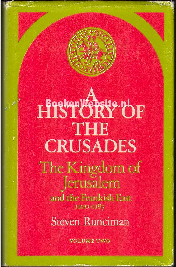 A History of the Crusade vol. II