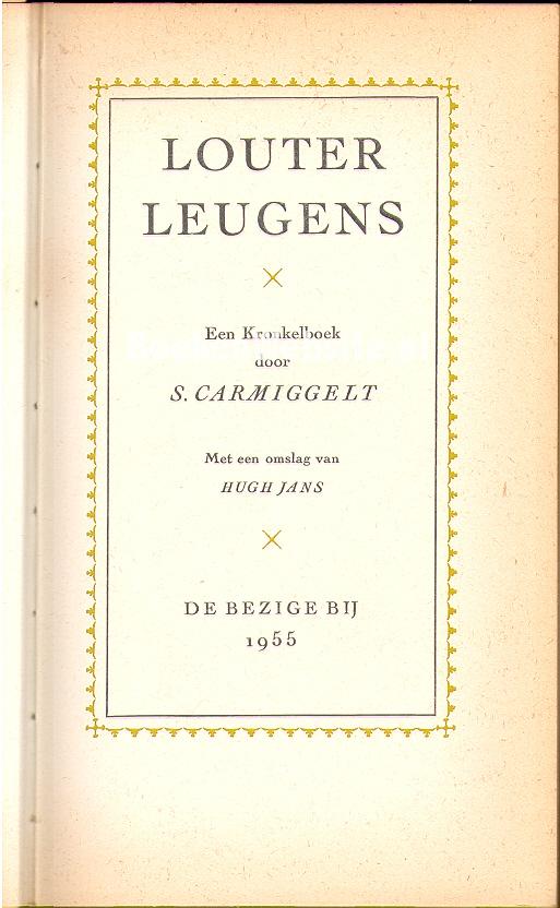 Louter leugens