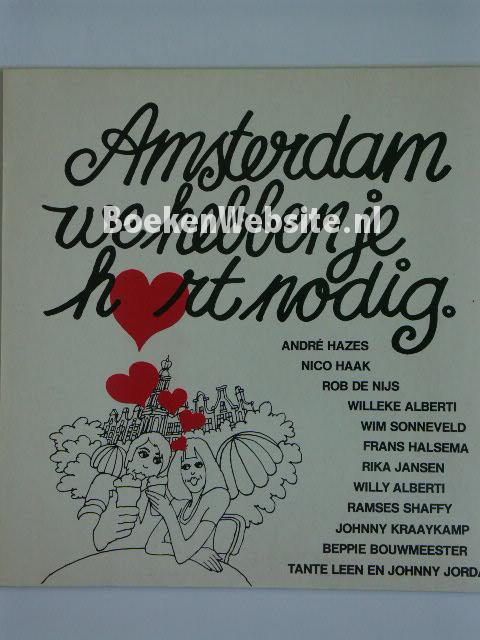 Amsterdam we hebben je hart nodig