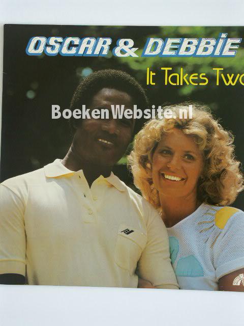 Oscar & Debbie / It Takes Two