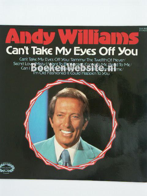 Andy Williams / Can't Take My Eyes of You