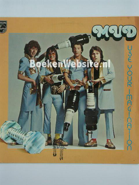 Mud / Use your Imagination