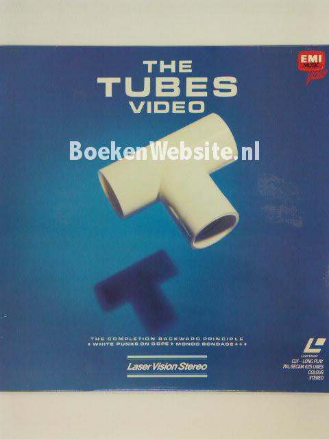 The Tubes Video