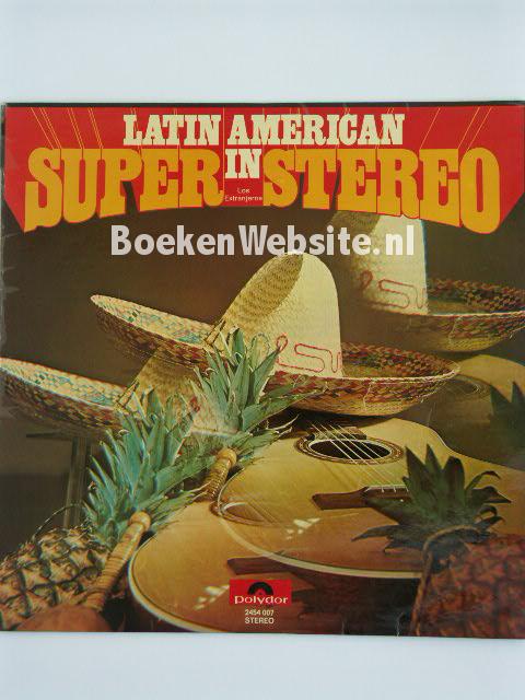 Los Extrajeros / Latin American in Super Stereo