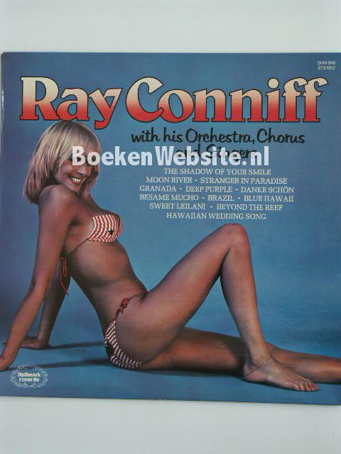 Ray Conniff with his Orchestra, Chorus and Singers