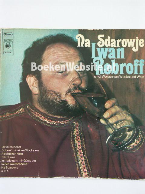 Iwan Rebroff singt Weisen von Wodka und Wein