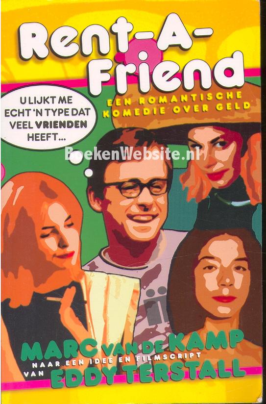 Rent a Friend, Kamp Marc van de Terstall Eddy Boekensite.nl
