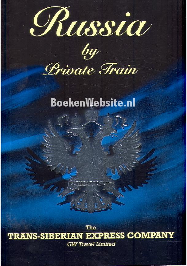 Russia by Private Train