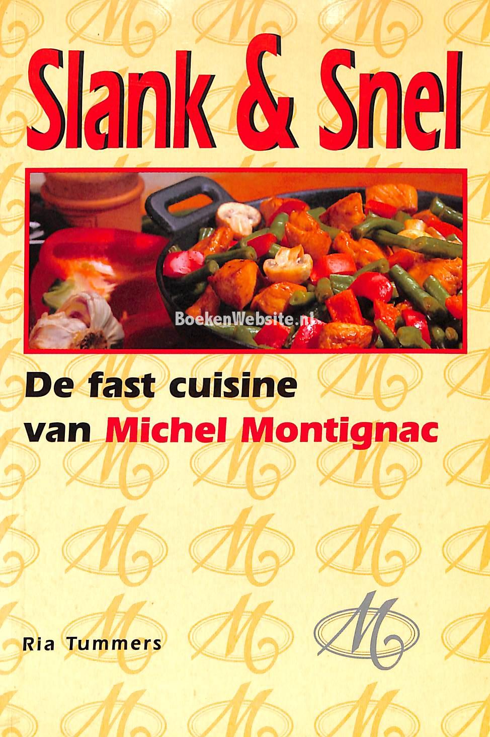 Slank & Snel De fast cuisine